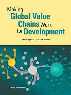 cover image of Making Global Value Chains Work for Development